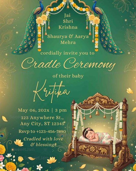Peacock themed Indian cradle ceremony invitation with floral arch, traditional wooden cradle, green and gold background, editable baby ceremony digital invite