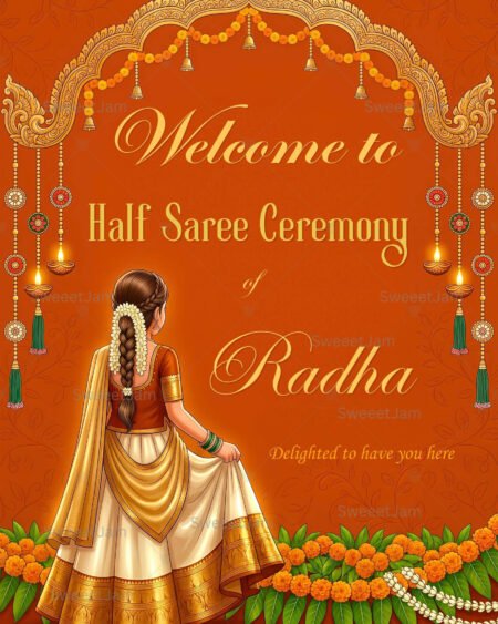 Traditional Half Saree Ceremony welcome sign featuring illustrated girl with temple arch, bells, diyas, and marigold garlands